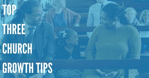 Top 3 Best Church Growth Tips Community Outreach Dialmycalls