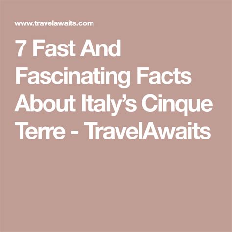 Discover The Wonders Of Italys Cinque Terre