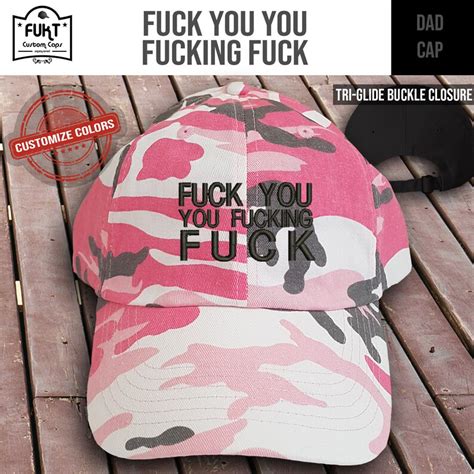 Fuck You You Fucking Fuck Cap Hat That Says Fuck You You Fucking Fuck FUUFF Baseball Cap FUUFF