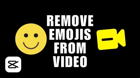 Ultimate Guide How To Remove Emojis From Your Video Clips On Capcut