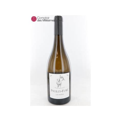 Pouilly Fum Domaine Les Po Te Wines At Best Price