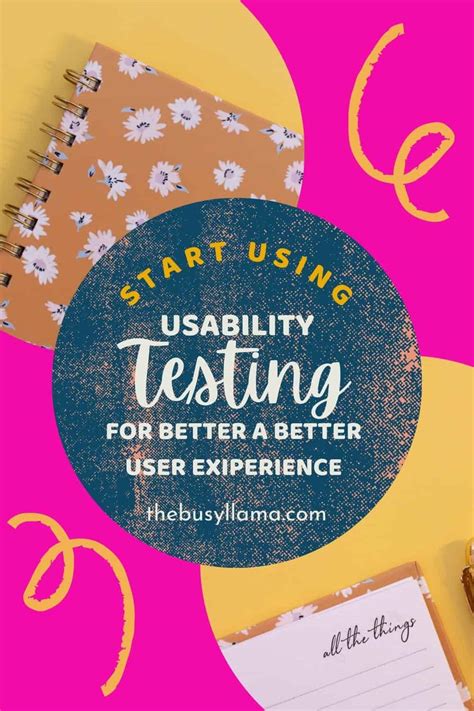 Start Using Usability Testing Today for Positive User Experiences ~ The ... 