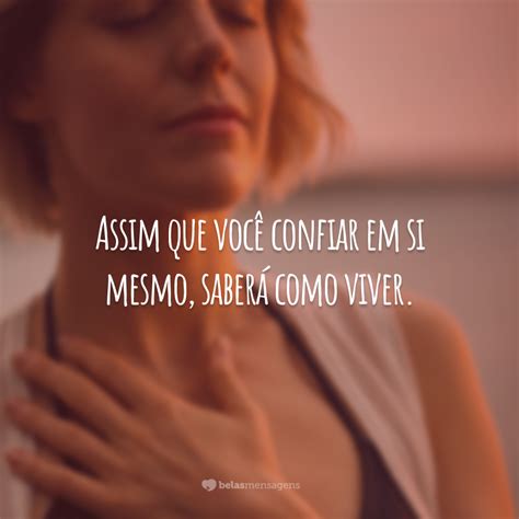 Frases Sobre Acreditar Para Te Fazer Alcan Ar Sonhos Sem Medo