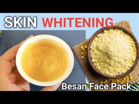 Skin Whitening Besan Gram Flour Face Pack To Get Spotless Glowing