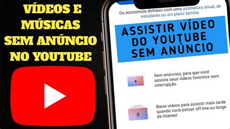 COMO ASSISTIR VÍDEOS NO YOUTUBE SEM ANÚNCIOS COMO OUVIR MÚSICAS SEM