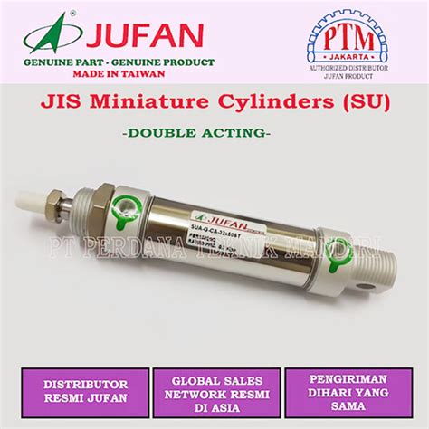 Jufan JIS Miniature Cylinder SU Distributor Resmi