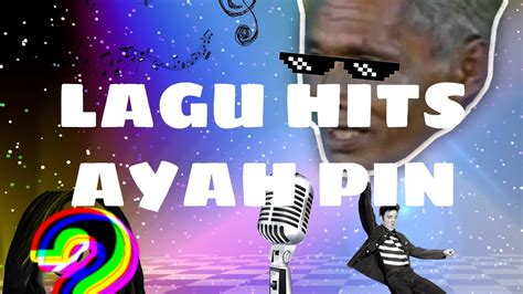 Lagu Ayah Pin Kerajaan Langit 2 With Lyric Youtube