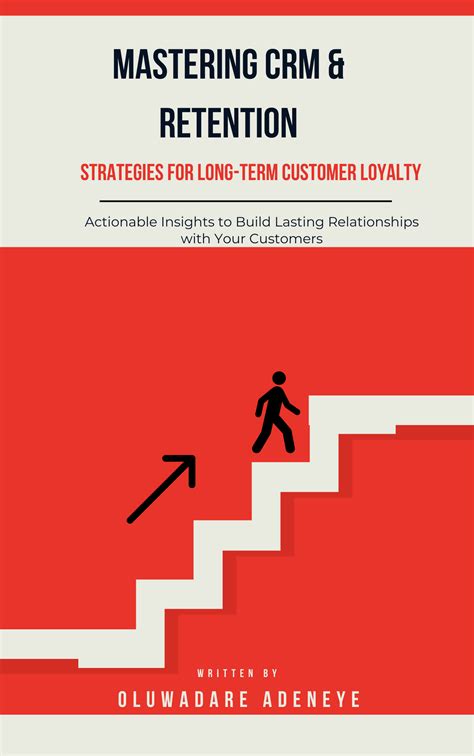 Buy Mastering CRM & Retention: Strategies for Long-Term Customer