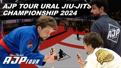 Ajp Tour Ural Regional Jiu Jitsu Championship Bjjfreaks