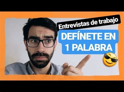 Adjetivos Esenciales Para Definirse En Una Entrevista De Trabajo