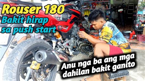 Rouser Hirap Ang Starter Motor Tuwing Umaga Anu Ba Ang Mga