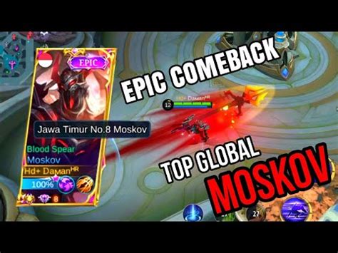 Top Global Moskov Super Epic Comeback Solo Rank Gendong Tim Mlbb