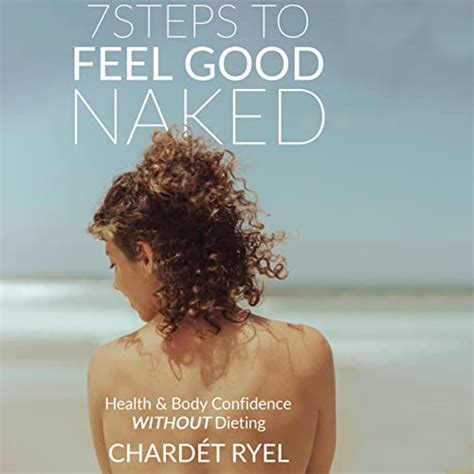 Steps To Feel Good Naked Audiobook Free With Trial