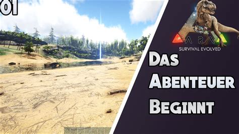 Das Abenteuer Beginnt Ark Youtube