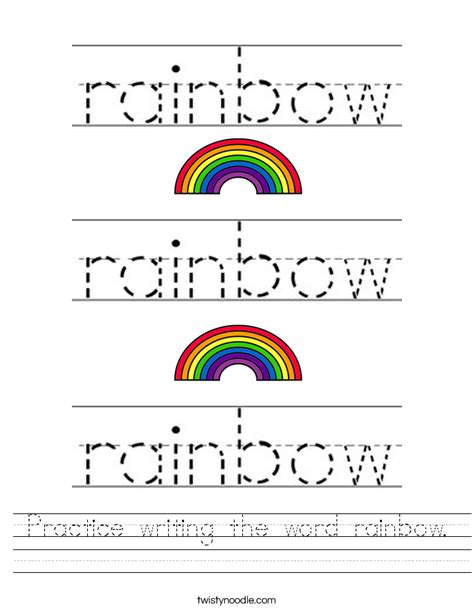 Practice Writing The Word Rainbow Worksheet Twisty Noodle