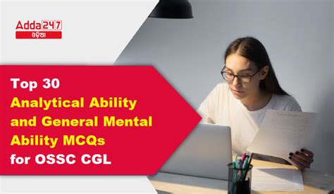 Top 30 Analytical Ability And General Mental Ability MCQs For OSSC CGL