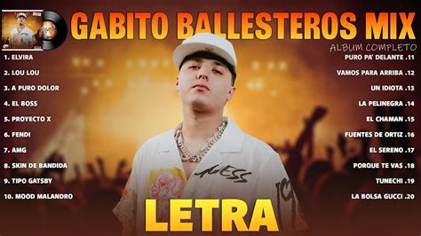 Gabito Ballesteros Exitos Mix Letra Mejores Canciones De Gabito