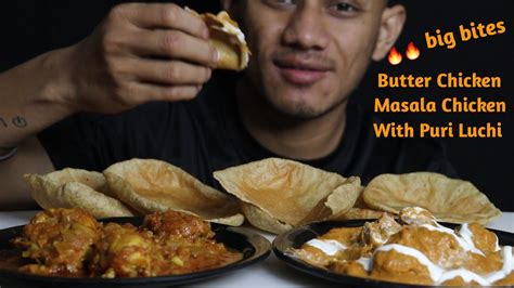 Eating Butter Chicken Masala Chicken With Puri Luchi No