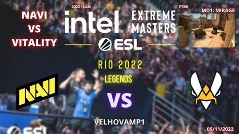 NAVI VS VITALITY MIRAGE MD1 PTBR IEM RIO MAJOR 2022 LEGENDS