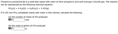 Solved Phosphorus Pentachloride Is A Solid That Reacts With Water To