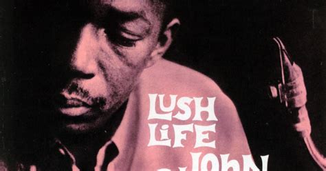 Swingville John Coltrane Lush Life 1958