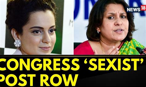 Lok Sabha Polls Supriya Shrinate On Kangana Ranauts Electoral Debut Sparks Controversy