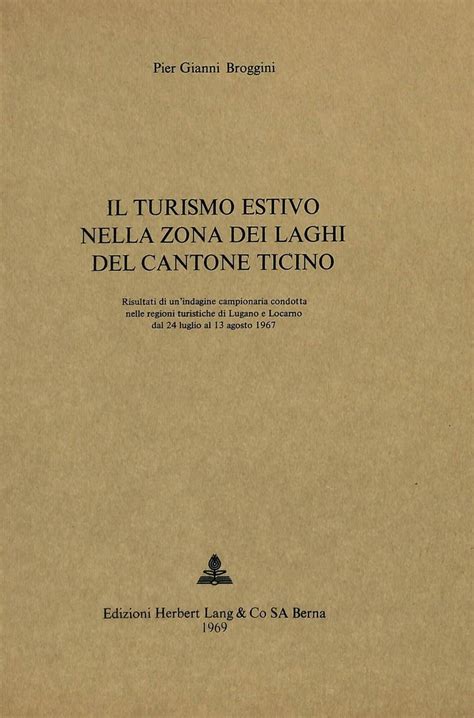 Il Turismo Estivo Nella Zona Dei Laghi Del Cantone Ticino Risultati Di