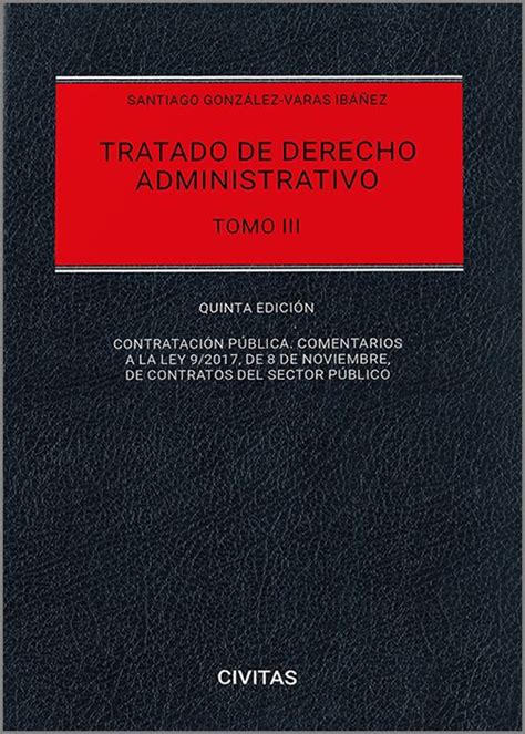 Comentarios A La Ley De Jurisdicción Contencioso Administrativa Actualidad Jurídica