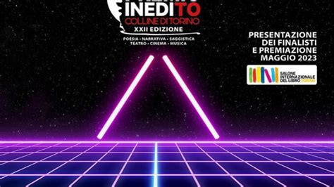 Premio Inedito Colline Di Torino Prorogata Scadenza Bando