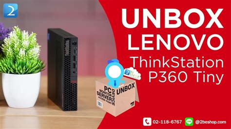 Lenovo Thinkstation P Tiny Unbox Youtube