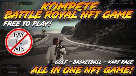 Free To Play No Pay To Win Kompete Battle Royal Pubg Like Nft