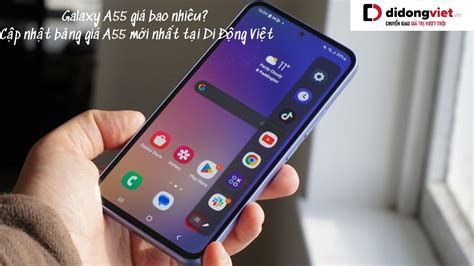 Samsung Galaxy A55 giá bao nhiêu? Giá hiện tại của A55 [19/02] - kenhnews