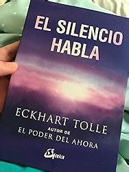 El Silencio Habla Tolle Eckhart Amazon Mx Libros