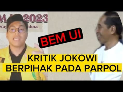 Bem Ui Presiden Jokowi Milik Parpol Bukan Milik Rakyat Youtube