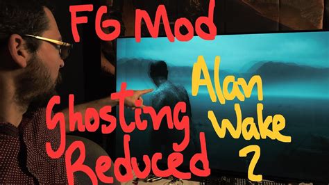 Reduce Frame Generation Ghosting On Alan Wake Fsr Fg Mod For Rtx