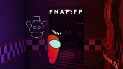 Sussy Fnaf Fnaf Forgotten Pizzeria Fnaf Multiplayer Youtube