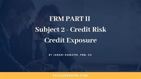 FRM PART II C27 Credit Exposure PART I 1 YouTube