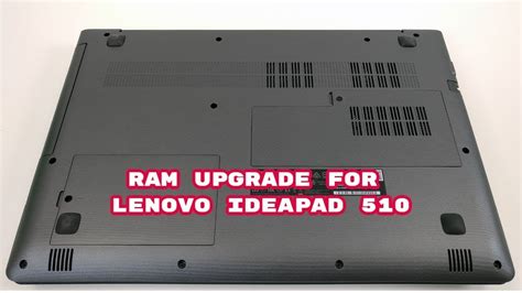 How To Upgrade Ram Lenovo Ideapad 510 YouTube