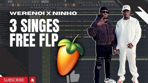 FREE FLP 3 Singes Werenoi X Ninho Remake Instrumental FL STUDIO