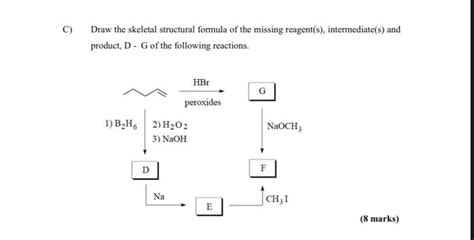 Solved Draw The Skeletal Structural Formula Of The Missing