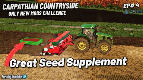 Baby Seed Supplement Carpathian Countryside FS22 PS5 EP 4