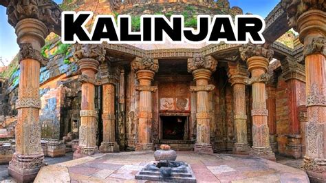 Undiscovered India The Incredible Kalinjar Temple Youtube