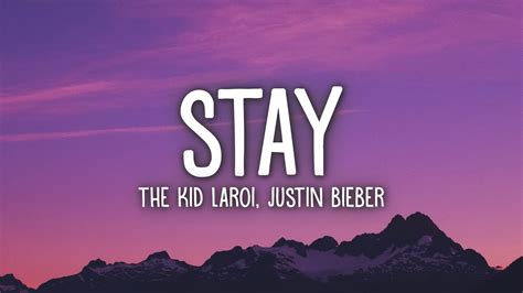 The Kid Laroi Justin Bieber Stay Lyrics Youtube