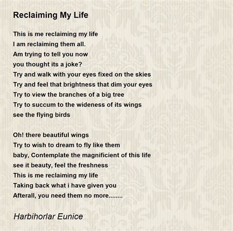 Reclaiming My Life Poem By Harbihorlar Eunice Poem Hunter