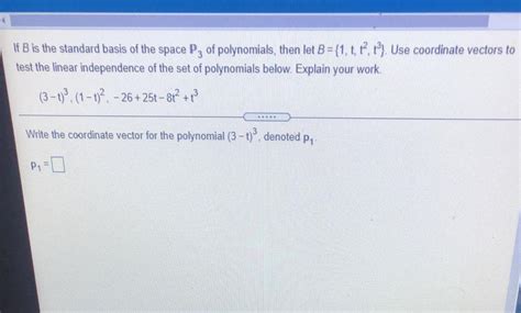 Solved If B Is The Standard Basis Of The Space P Of Chegg