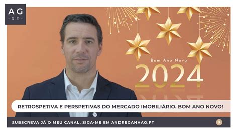 Retrospetiva e perspetivas do mercado imobiliário André Ganhão