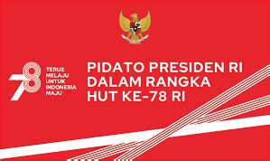 Pidato Presiden RI Pada Sidang Tahunan MPR RI Dan Sidang Bersama DPR RI