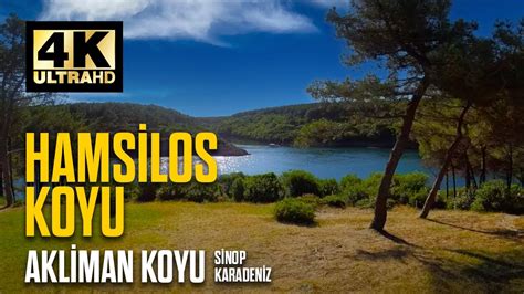 Hamsilos Koyu Hamsilos Tabiat Park Sinop K Youtube