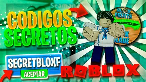 Todos Los Nuevos Codigos Secretos De Blox Fruits Roblox Iamsanti