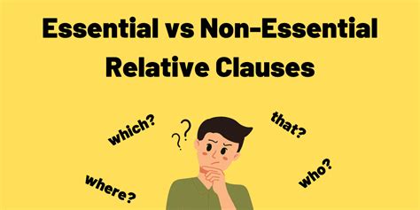 Essential Vs Non Essential Relative Clauses A Simple Guide Ted Ielts